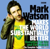 Mark Watson Makes The World Substantially Better: The Complete Series 1 And 2