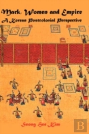Mark, Women And Empire: A Korean Postcol