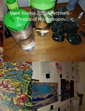Mark Xiornik Rozen Pettinelli - Photos Of His Bedroom