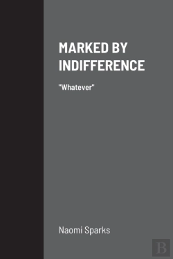 Bertrand.pt - Marked By Indifference