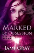 Marked By Obsession