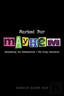 Marked For Mayhem
