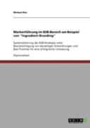 Markenfuhrung Im B2b-Bereich Am Beispiel Von ''Ingredient Branding''