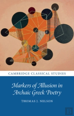 Bertrand.pt - Markers Of Allusion In Archaic Greek Poetry