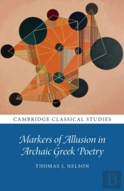 Markers Of Allusion In Archaic Greek Poetry