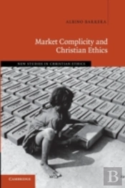 Market Complicity And Christian Ethics