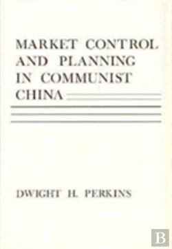 Bertrand.pt - Market Control And Planning In Communist China