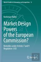 Market Design Powers Of The European Commission?