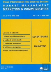 Market Et Management Vol2 N 2-Avril 2006-Le Centenaire Du Marketing