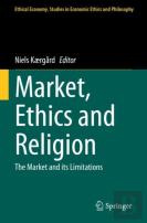 Market, Ethics And Religion