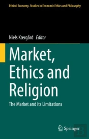 Market, Ethics And Religion