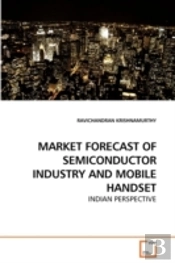 Market Forecast Of Semiconductor Industr