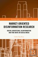 Market-Oriented Disinformation Research
