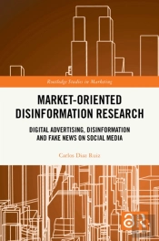 Market-Oriented Disinformation Research