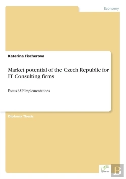 Bertrand.pt - Market Potential Of The Czech Republic For It Consulting Firms