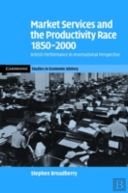 Bertrand.pt - Market Services And The Productivity Race, 1850â€“2000