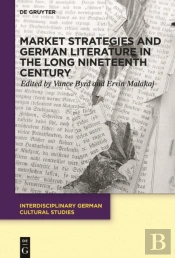 Market Strategies And German Literature In The Long Nineteenth Century