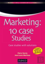 Marketing : 10 Cases Studies