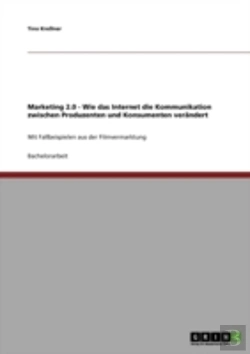 Bertrand.pt - Marketing 2.0 - Wie Das Internet Die Kommunikation Zwischen Produzenten Und Konsumenten Verandert