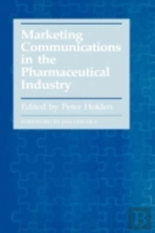 Marketing Communications In The Pharmaceutical Industry