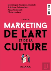 Marketing De L'Art Et De La Culture (3e Édition)