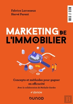 Bertrand.pt - Marketing De L'Immobilier : Concepts Et Méthodes Pour Gagner En Efficacité (4e Édition)