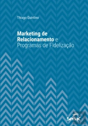 Marketing De Relacionamento E Programas De Fidelização