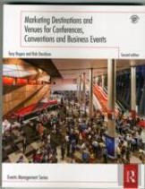 Marketing Destinations And Venues For Conferences, Conventions And Business Events