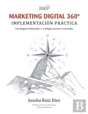 Marketing Digital 360º. Implementación Práctica