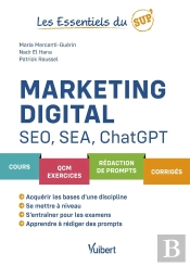 Marketing Digital Et Ia Generatives : Seo, Sea, Bard - Cours - Qcm - Exercices - Etude De Cas - Corr