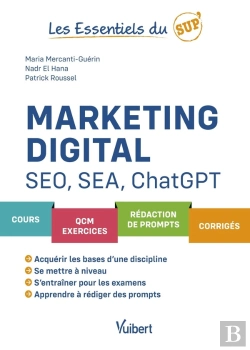 Bertrand.pt - Marketing Digital Et Ia Generatives : Seo, Sea, Bard - Cours - Qcm - Exercices - Etude De Cas - Corr