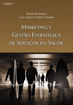 Bertrand.pt - Marketing e Gestão Estratégica de Serviços em Saúde