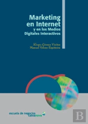 Marketing En Internet Y En Los Medios Digitales Interactivos