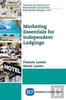 Marketing Essentials For Independent Lodging