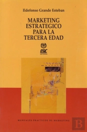 Marketing Estratégico Para La Tercera Edad