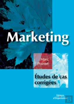 Bertrand.pt - Marketing - Etudes De Cas Corrigées (3e Édition)