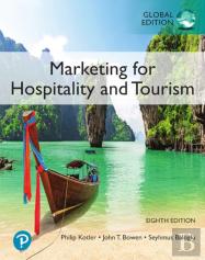Marketing For Hospitality And Tourism, Global Edition