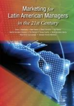 Marketing For Latin American Managers In The 21st Century