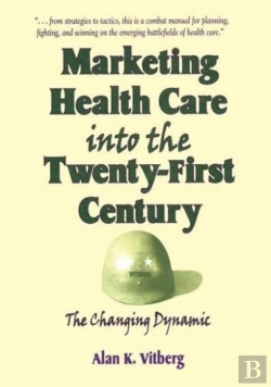 Bertrand.pt - Marketing Health Care Into The Twenty-First Century