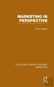 Marketing In Perspective (Rle Marketing)