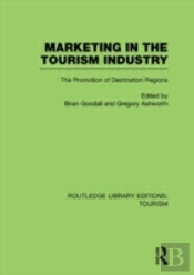 Marketing In The Tourism Industry (Rle Tourism)