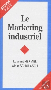 Marketing Industriel (Le)Poche