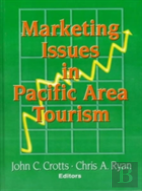 Marketing Issues In Pacific Area Tourism