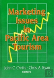 Marketing Issues In Pacific Area Tourism