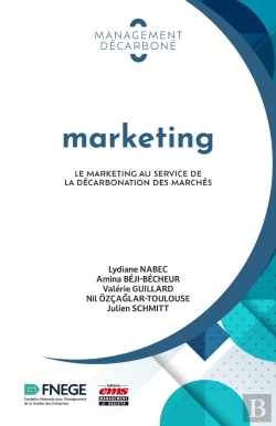 Bertrand.pt - Marketing : Le Marketing Au Service De La Décarbonation Des Marchés