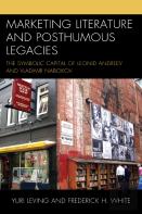 Marketing Literature And Posthumous Legacies
