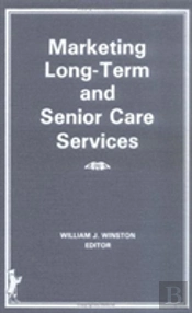 Marketing Long-Term And Senior Care Services