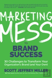 Marketing Mess To Brand Success