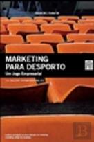 Marketing Para Desporto - Um Jogo Empresarial