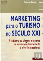 Marketing para o Turismo no Século XXI